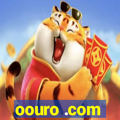 oouro .com